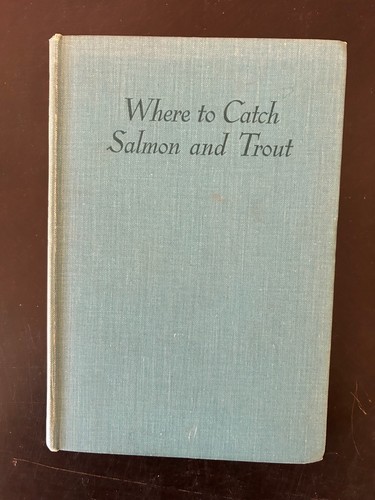 Where catch salmon - to, and
