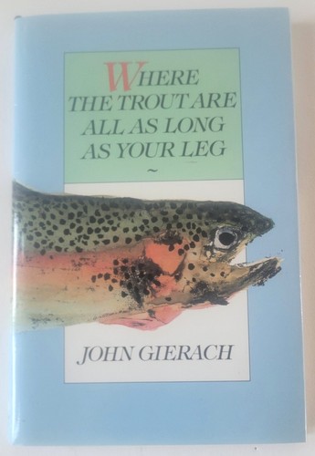 Where the trout are all - all, as